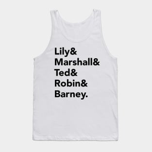 How I Met Your Mother - dark text Tank Top